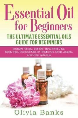 Essential Oil for Beginners By Banks 9781948489126 (Paperback)