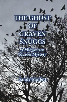 Ghost of Craven Snuggs By Moffett 9781948509398 (Paperback)