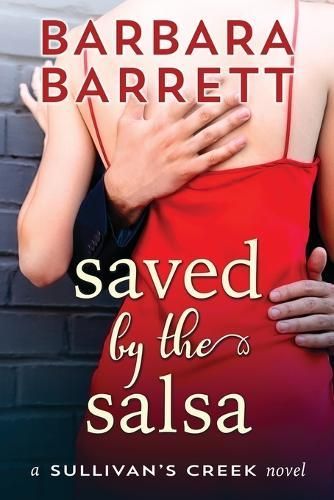 Saved by the Salsa By Barrett 9781948532709 (Paperback)