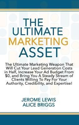 Ultimate Marketing Asset By Lewis 9781948666442 (Hardback)