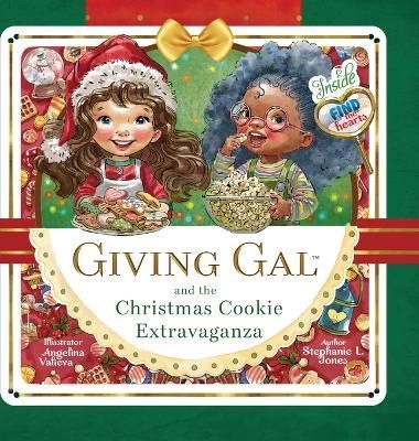Giving Gal and the Christmas Cookie Extravaganza By Jones (Hardback)