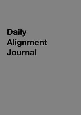 Daily Alignment Journal By Rachel Archelaus 9781948728096 (Paperback)