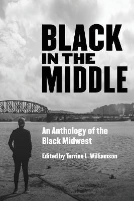 Black in the Middle By Williamson 9781948742696 (Paperback)