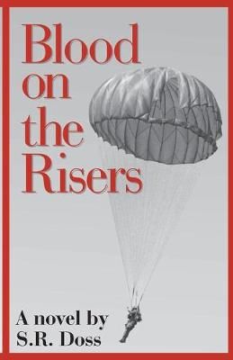 Blood on the Risers By S R Doss 9781948749114 (Paperback)