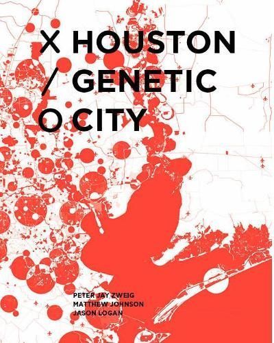 Houston Genetic City 9781948765244 (Hardback)