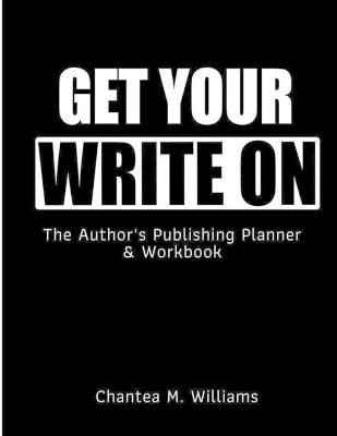 Get Your Write On By Williams 9781948829502 (Paperback)