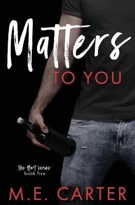 Matters to You By Carter 9781948852302 (Paperback)