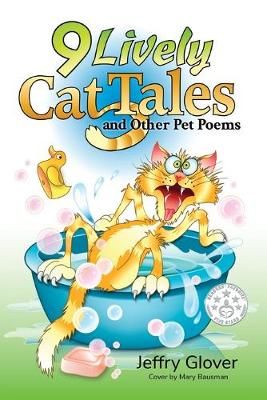 9 Lively Cat Tales and Other Pet Poems 9781948854016 (Paperback)