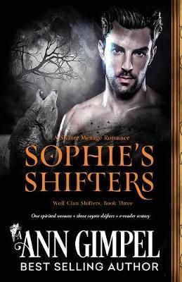 Sophie's Shifters By Ann Gimpel 9781948871198 (Paperback)