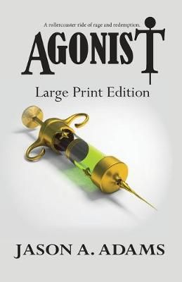Agonist By Adams 9781948890274 (Paperback)