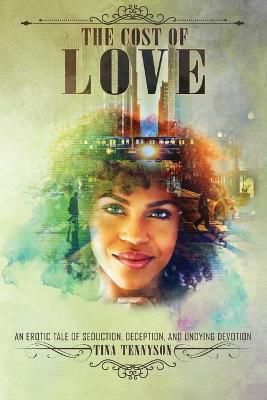 The Cost of Love By Tina Tennyson 9781948903318 (Paperback)