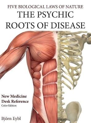 Psychic Roots of Disease By Eybl 9781948909006 (Hardback)