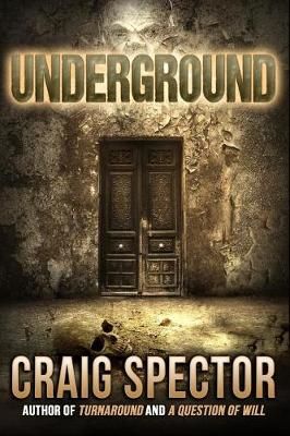 Underground By Craig Spector 9781948929462 (Paperback)