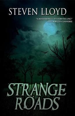Strange Roads By Steven Lloyd 9781948929592 (Paperback)