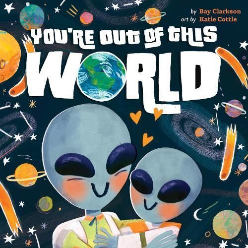 You're Out of This World 9781948931311 (Board book)