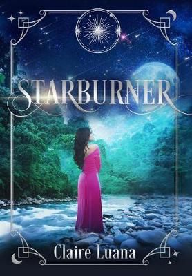 Starburner By Luana, Claire 9781948947862 (Hardback)