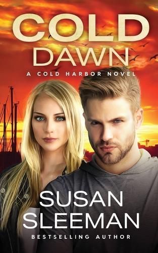 Cold Dawn: Cold Harbor - Book 7 By Sleeman, Susan 9781949009323