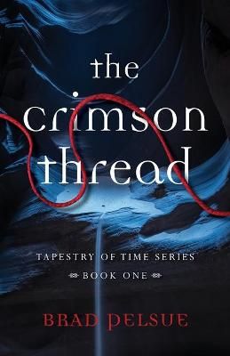 Crimson Thread By Pelsue 9781949021684 (Paperback)