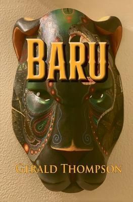 Baru By Gerald Thompson 9781949085754 (Paperback)
