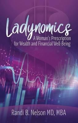 Ladynomics By Dr Randi B Nelson 9781949134889 (Paperback)