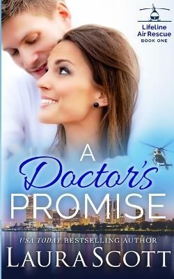 Doctor's Promise By Laura Scott 9781949144260 (Paperback)