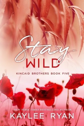 Stay Wild - Special Edition By Ryan 9781949151879 (Paperback)