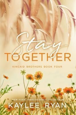 Stay Together - Special Edition By Ryan 9781949151893 (Paperback)
