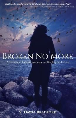 Broken No More By Bradford 9781949165197 (Paperback)