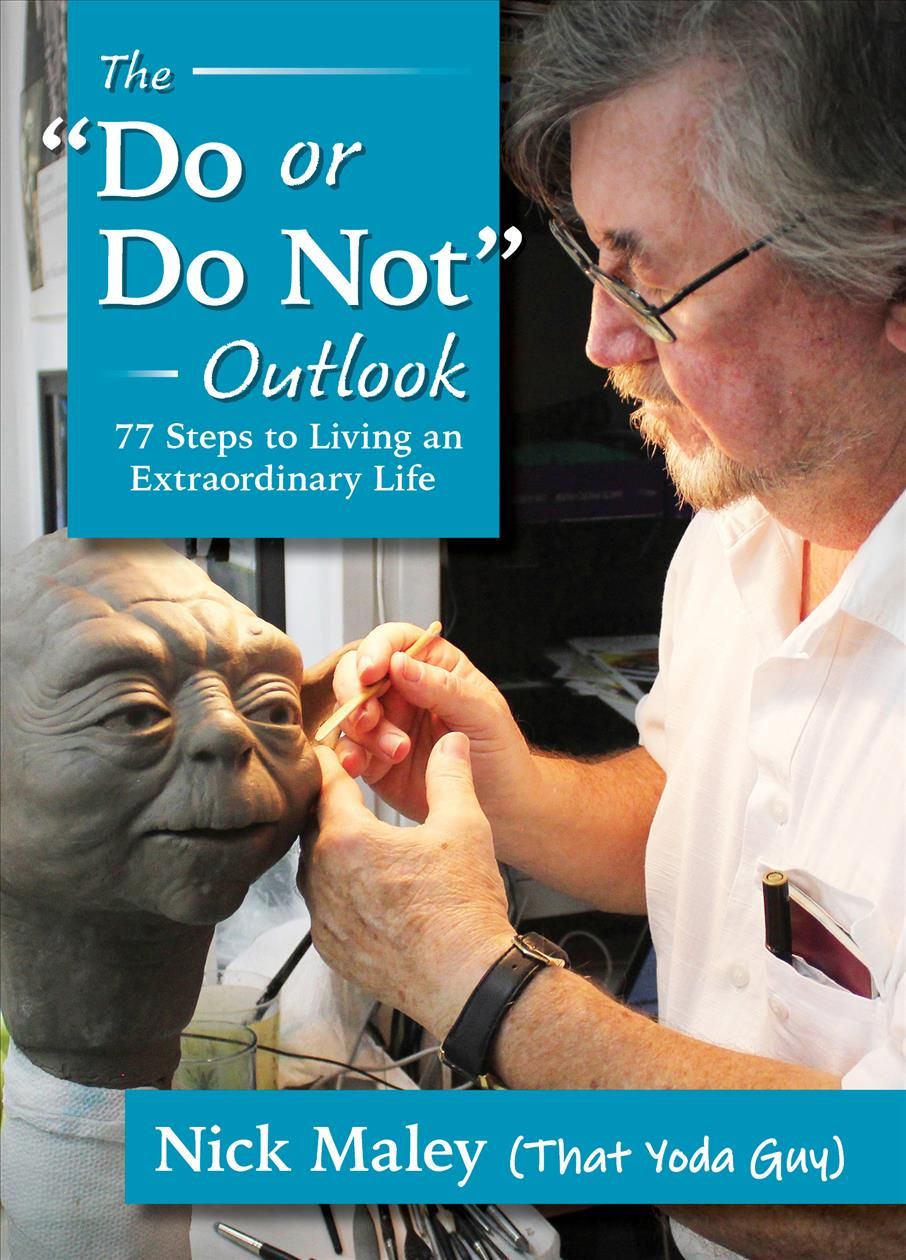 The "Do or Do Not" Outlook By Nick Maley 9781949177077 (Paperback)