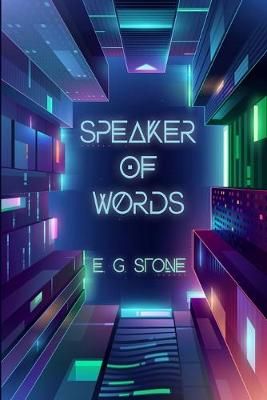 Speaker of Words By Stone 9781949193619 (Paperback)