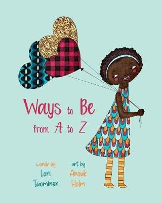 Ways to Be from A to Z By Tuominen 9781949193961 (Paperback)