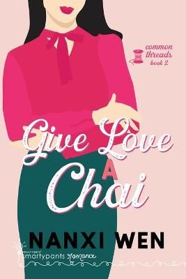 Give Love a Chai By Romance, Smartypants 9781949202755 (Paperback)