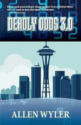 Deadly Odds 3.0 By Wyler, Allen 9781949267488 (Paperback)