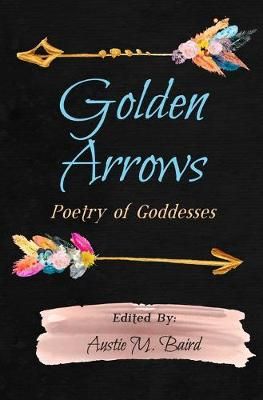 Golden Arrows 9781949321135 (Paperback)