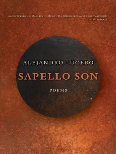 Sapello Son By Alejandro Lucero 9781949344516 (Paperback)