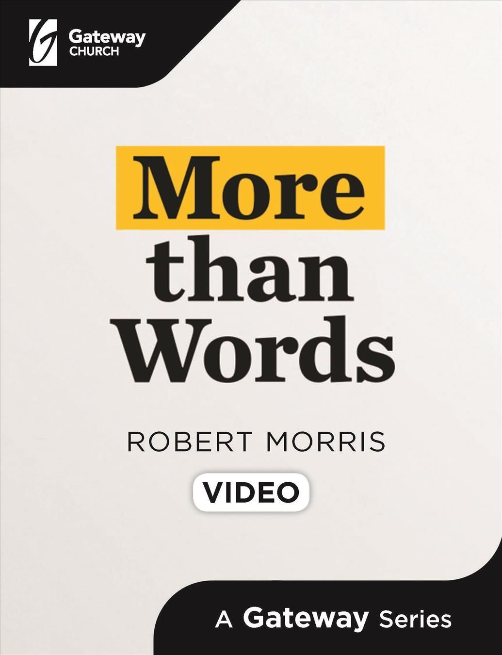 More Than Words By Robert Morris 9781949399660 (DVD video)