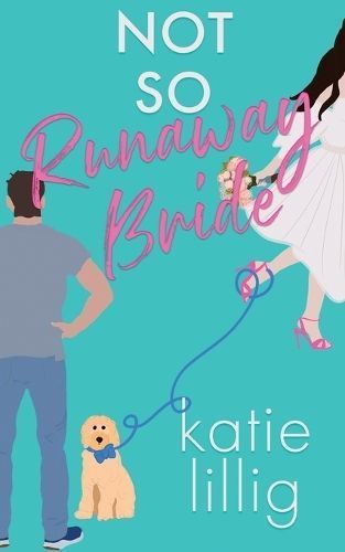 Not So Runaway Bride By Lillig 9781949413991 (Paperback)