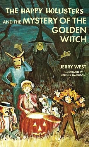 The Happy Hollisters and the Mystery of the Golden Witch 9781949436204