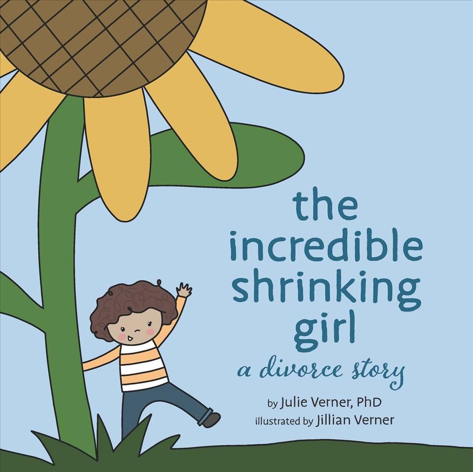 Incredible Shrinking Girl By Julie Verner 9781949480016 (Hardback)
