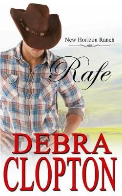 Rafe By Debra Clopton 9781949492231 (Paperback)
