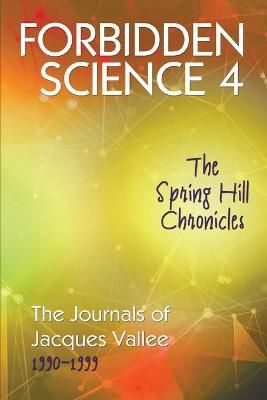 Forbidden Science 4 By Jacques Vallee 9781949501056 (Paperback)