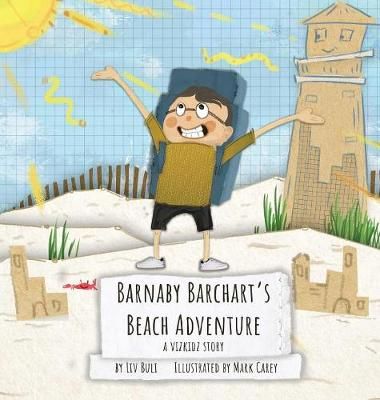 Barnaby Barchart's Beach Adventure: A Vizkidz Story By Buli, Liv