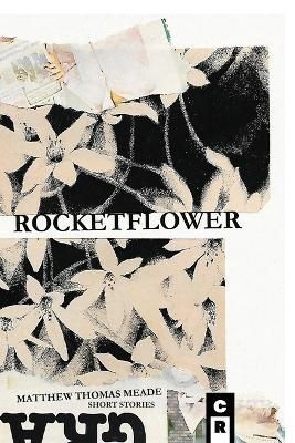 Rocketflower By Meade 9781949540420 (Paperback)