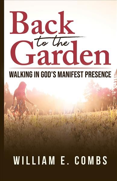 Back to The Garden By William Combs 9781949572995 (Paperback)