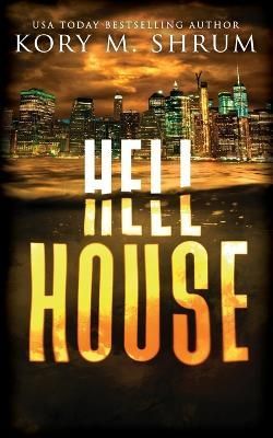 Hell House By Kory M Shrum 9781949577990 (Paperback)