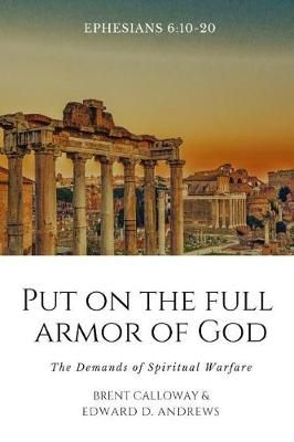 Put on the Full Armor of God By Calloway 9781949586701 (Paperback)