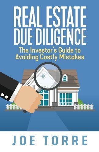 Real Estate Due Diligence By Joe Torre 9781949642643 (Paperback)