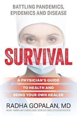 Survival By Radha Gopalan 9781949642773 (Paperback)