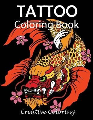 Tattoo Coloring Book By Creative Coloring 9781949651591 (Paperback)
