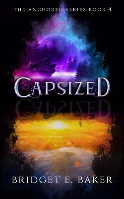 Capsized By Baker 9781949655551 (Paperback)